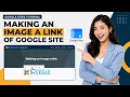 How to add links to image in Google Sites 2026