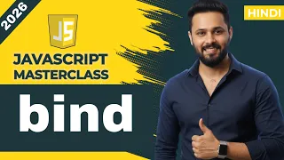 JavaScript Tutorial in Hindi Bind Method Explained Fix this Problem Easily
