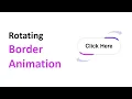 Rotating Border Animation On Button CSS Button Hover Effects
