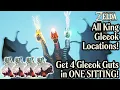 How To Get Gleeok Guts - 4 In One Sitting All King Gleeok Locations