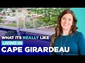 Living in Cape Girardeau Missouri Pros Cons What It s REALLY Like