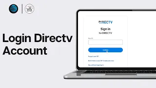 How to Login Directv Account 2024 Access Directv Account Directv com Sign In Directv Now