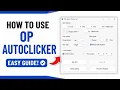 How to Use OP AutoClicker Easy Guide 2026