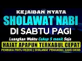 Download Lagu SHOLAWAT PENARIK REZEKI PALING DAHSYAT, Sholawat Nabi Muhammad SAW, SALAWAT JIBRIL PALING MERDU
