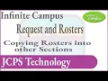 Infinite Campus Roster Copy with Request and Roster tool