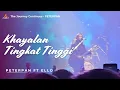 Lagu Peterpan Feat Ello - Khayalan Tingkat Tinggi (Live) | The Journey Continues Bandung 2025