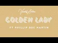 Download Lagu Golden Lady ft Phillip “Doc” Martin - Vandell Andrew (Official Audio)