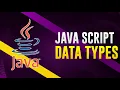 Java script data types JavaScript Mastery COURSE 6