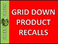 Grid Down - Massive Product Recalls