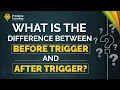 Difference between Before and After Trigger Question - 07 Interview Preparation Series