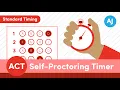 ACT Self-Proctoring Timer Standard Time