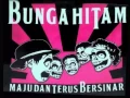 Download Lagu Bunga Hitam-Jangan Ikut Bernyanyi