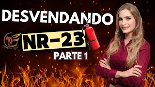 NR-23 - parte 1 - Conteúdo da Norma
