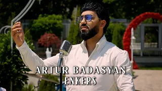 Artur Badasyan - Enkers