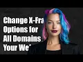 How to Change X-Frame-Options to Allow All Domains for Your Website