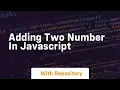 Adding two number in javascript