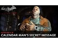 Batman Arkham City New Easter Egg - Calendar Man s Secret Message