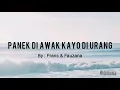 Download Lagu Frans ft Fauzana - Panek Di Awak Kayo Di Urang | Lirik \u0026 Terjemahan