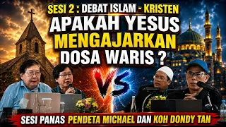 DEBAT PANAS..! DIMANA AYAT TENTANG DOSA WARIS DI DALAM BIBLE