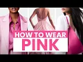 How to Wear Pink Elevate Your Style with Easy Tips
