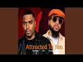 ATTRACTED TO YOU (feat. Ty Juan)