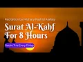 Download Lagu Surah Al Kahf For 8 Hours (Recite This Every Friday) | Mishary Rashid Alafasy