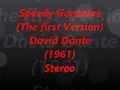 Speedy Gonzales (The First Version) - David Dante 1961 Stereo