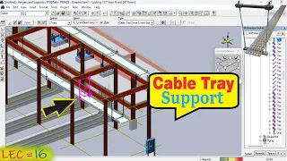 SP3D Training Lecture 16 Cable Tray Support Modeling