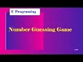 Number Guessing Game in C Language ll Using loop