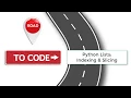 Python Lists Indexing and Slicing