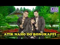 Download Lagu The Boy's Trio - Atik Naho Do Rongkap Hi (Lagu Batak Populer)