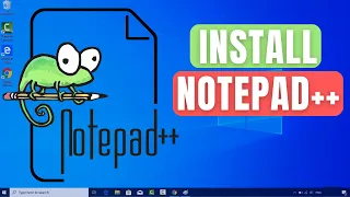 Install Notepad on Windows 10 Step By Step The Best Text Editor