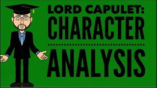 Lord Capulet Character Analysis Romeo and Juliet