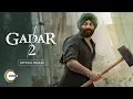 Gadar 2 Trailer Sunny Deol Utkarsh Sharma Ameesha Patel Watch Now on ZEE5