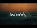 Download Lagu Trust and Obey  Don Moen       lyrics