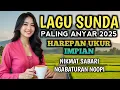 Download Lagu LAGU SUNDA PALING ANYAR HAREPAN UKUR IMPIAN NIKMAT SABARI NGABATURAN NGOPI 
