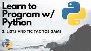 Lists Tic Tac Toe Game - Python 3 Programming Tutorial p 3