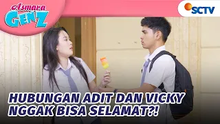 berantem setiap minggu adit akhirnya putusin vicky asmara gen z episode 348