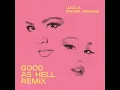 Good as Hell (feat. Ariana Grande) (Remix)