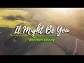 Download Lagu It Might Be You - Stephen Bishop (KARAOKE VERSION)