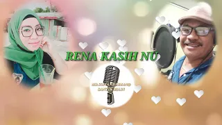 Download RENA KASIH NU. SEDDIPPIN FT DANG RATNAH ( EDITING.MD.SOPIAN DAIMAN@SM ) MP3