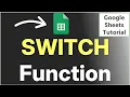 How to Use SWITCH Function in Google Sheets