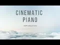 Lagu Instrumental Music - Relaxing Cinematic Piano