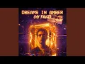 Lagu Dreams In Amber (My Fault)