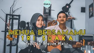 menua bersamamu trisuaka cover by illusion music