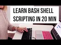 Bash in 20 Minutes