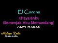 Download Lagu KhayalanKu (Semenjak Aku Memandang) Vocal Muqaddam- Alwi Hasan