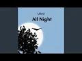 Download Lagu All Night (Extended Mix)