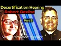 SANDRA BIRCHMORE - Decertification Hearing of Officer Devine Part 5