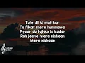 Mere Nishan (Lyrics) - Darshan Raval 🎶 | Jhuki teri palko mein mil jaye mujhe panahe✨/
